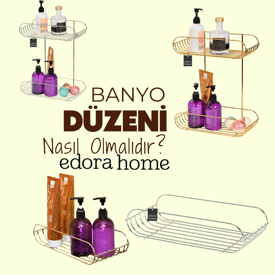 Banyo Düzeni Nasıl Olmalı? En Etkili 10 Pratik Fikir ve Organizer Önerisi