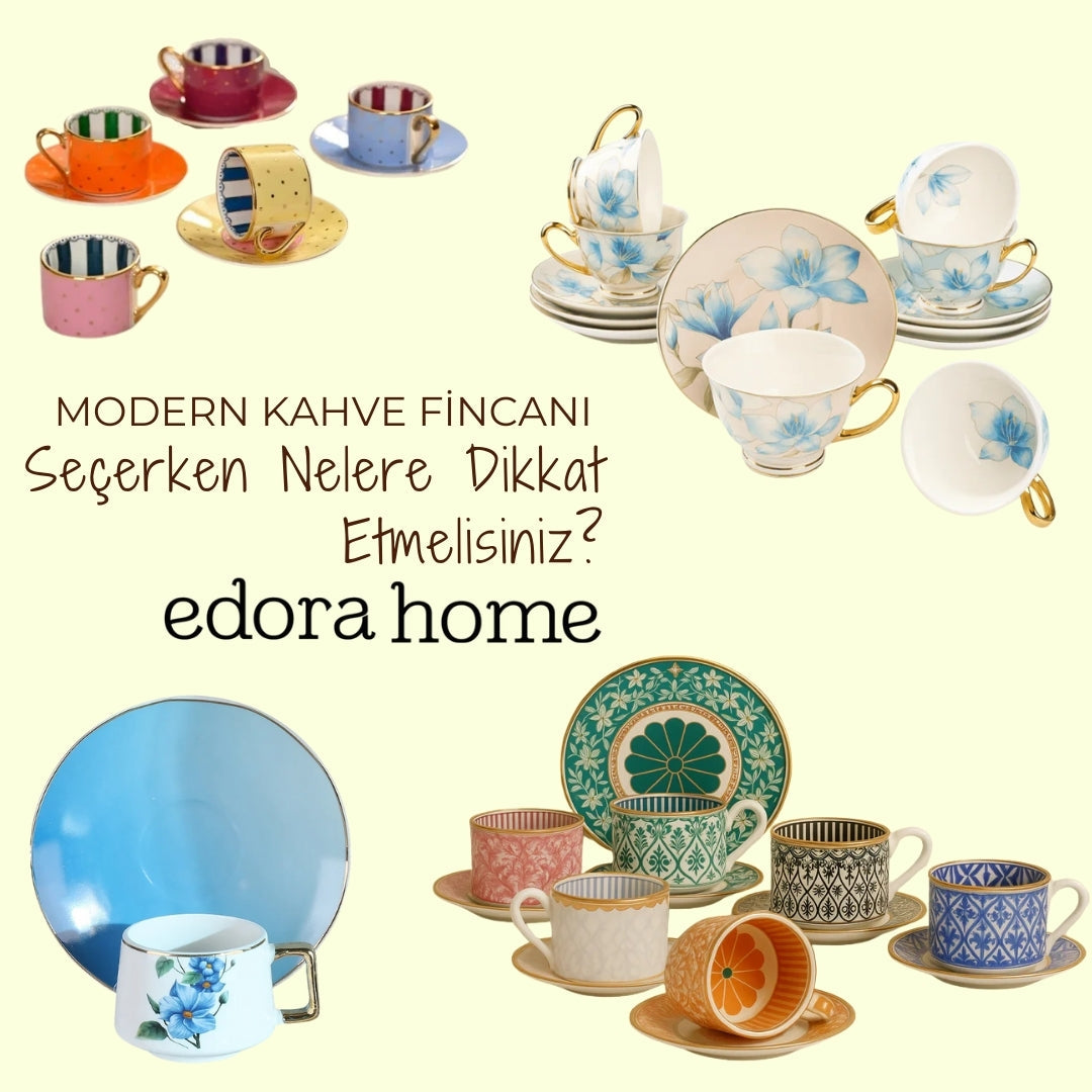 Modern Kahve Fincanı Seçerken Nelere Dikkat Etmelisiniz?